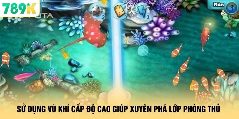 Hack Bắn Cá Thần Long 789K - Xả Đạn Hạ Gục Boss Khủng 3 Sử dụng vũ khí cấp độ cao giúp xuyên phá lớp phòng thủ